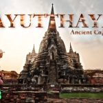 Kota Ayutthaya Selalu Hadirkan Keindahan Spritual Yang Magis