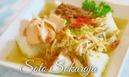 Kenikmatan Soto Sokaraja Di Banyumas Membawa Rasa Nostalgia