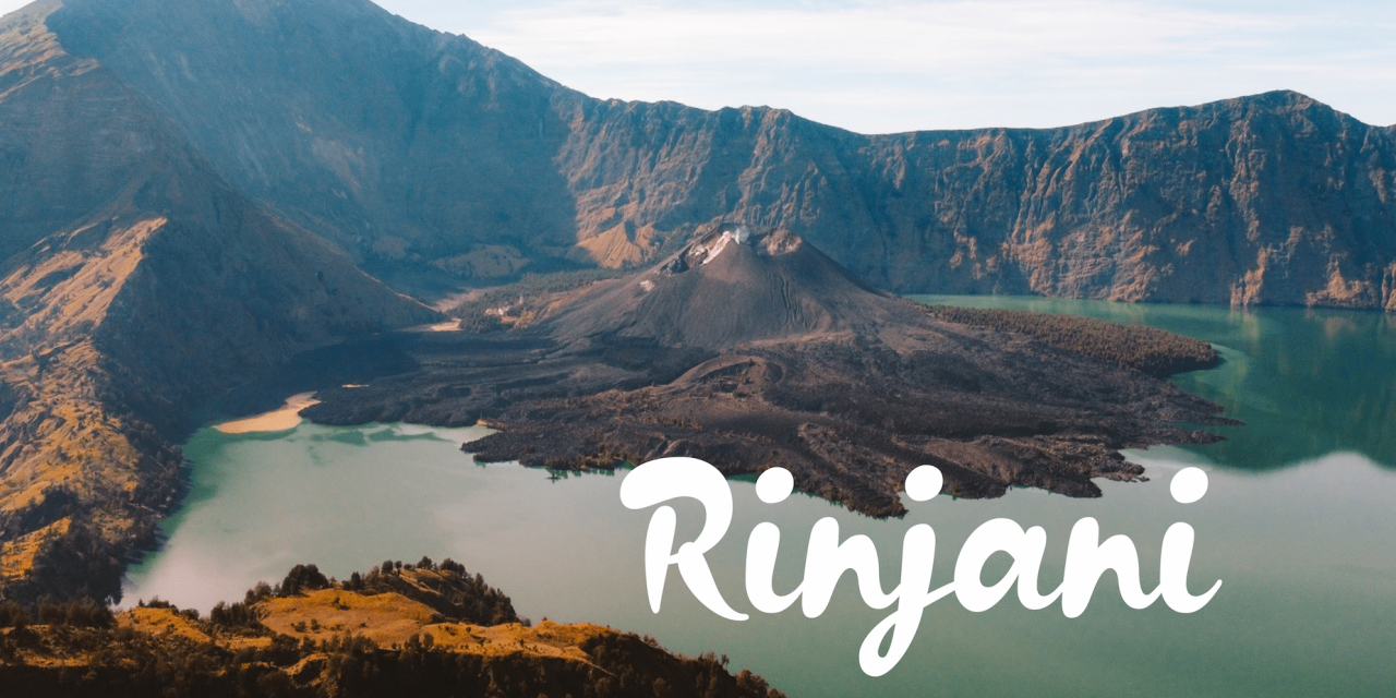 Gunung Rinjani, Surga Tersembunyi Dengan Panorama Luar Biasa