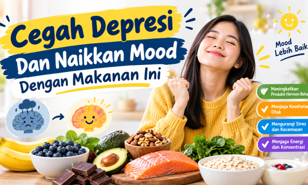 Cegah Depresi Dan Naikkan Mood Dengan Makanan Ini